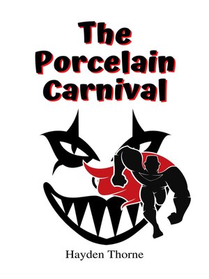 cover image of The Porcelain Carnival